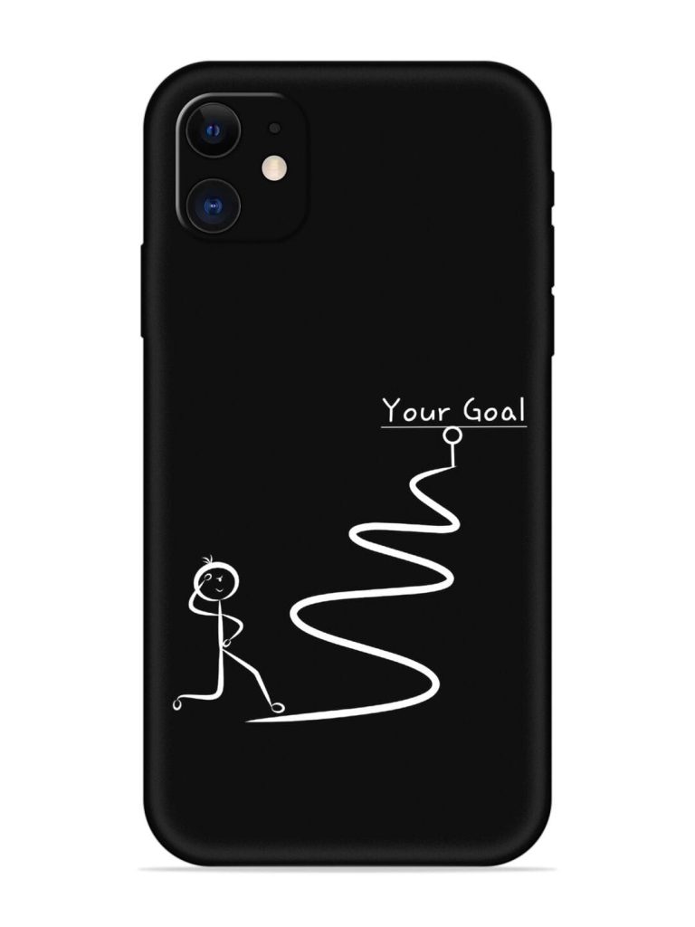 Your Goal Embossed Soft Silicone Case for Apple Iphone 11