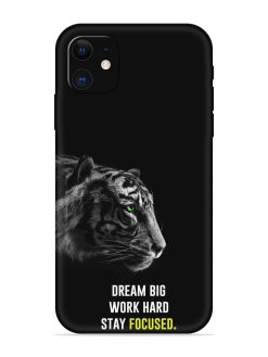 Dream Big Work Hard Embossed Soft Silicone Case for Apple Iphone 11