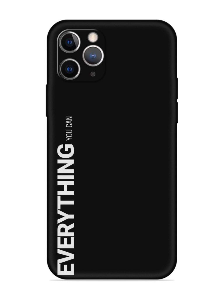 Everything You Can Embossed Soft Silicone Case for Apple Iphone 11 Pro