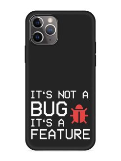 Not Bug Feature Embossed Soft Silicone Case for Apple Iphone 11 Pro Max