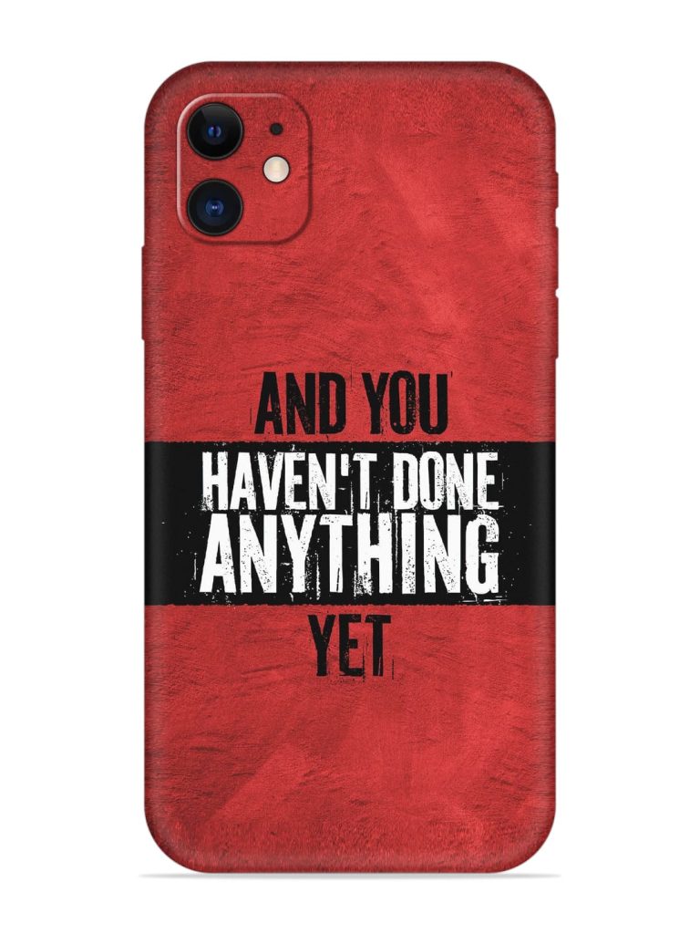 It'S And You Haven'T Done Anything Yet Embossed Soft Silicone Case for Apple Iphone 12