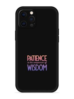 Patience Is The Embossed Soft Silicone Case for Apple Iphone 12 Pro