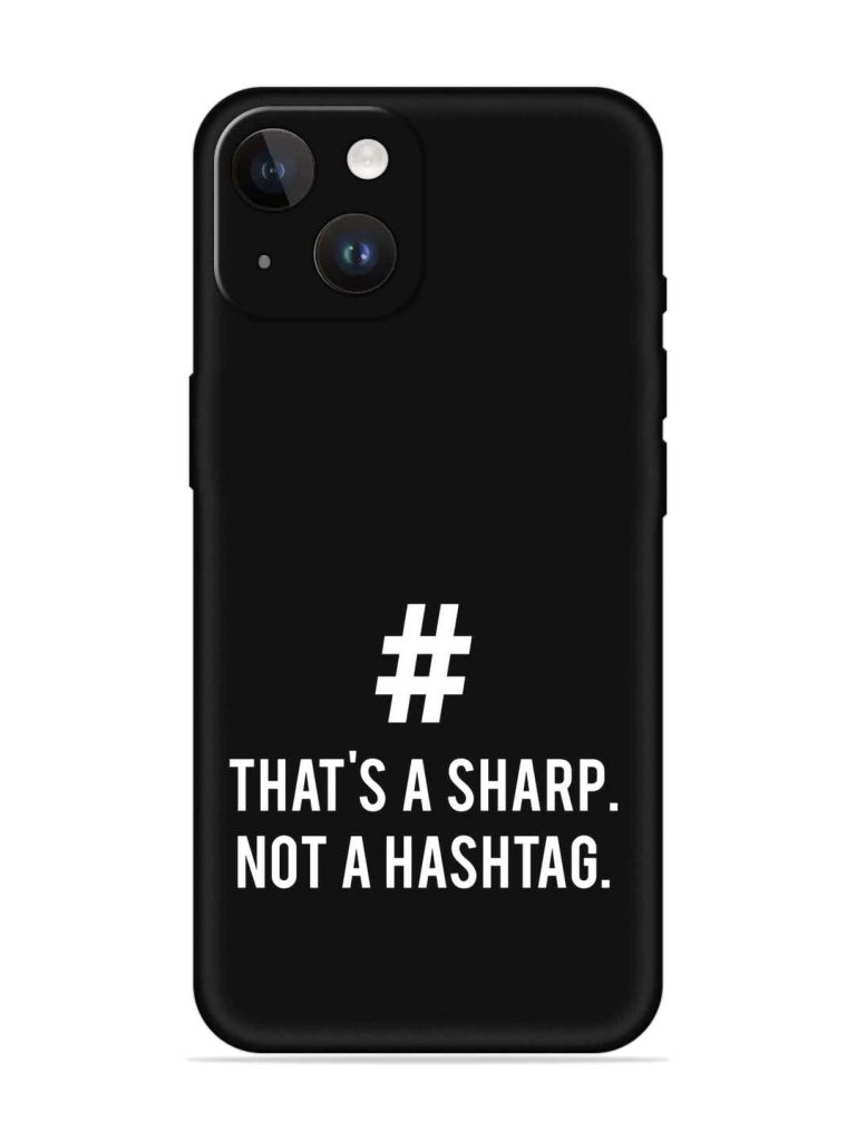 Thats Sharp Not Embossed Soft Silicone Case for Apple Iphone 14