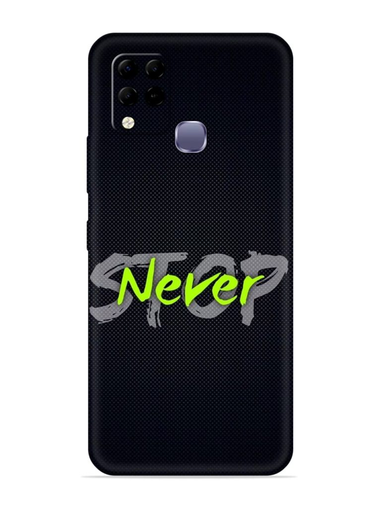 Never Stop Embossed Soft Silicone Case for Infinix Hot 10S