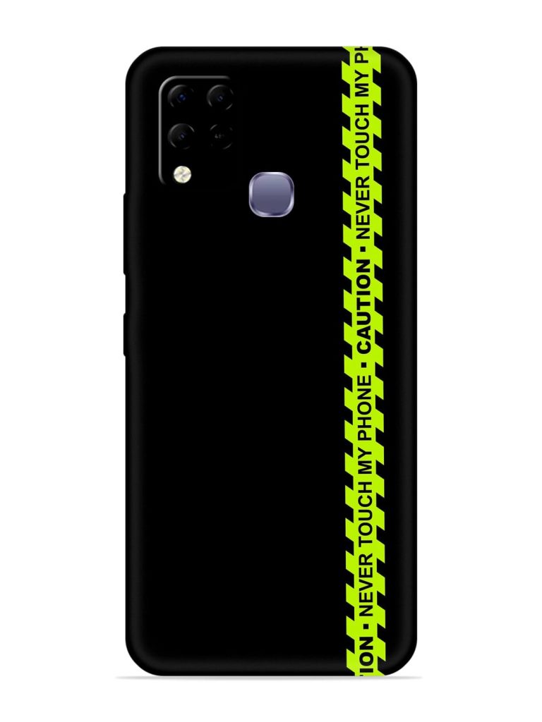 Never Touch My Phone Embossed Soft Silicone Case for Infinix Hot 10S