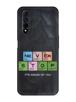 Never Stop It'S Inside Of You Embossed Soft Silicone Case for Realme Narzo 30 (4G)