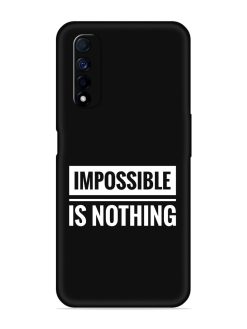 Impossible Is Nothing Embossed Soft Silicone Case for Realme Narzo 30 (4G)
