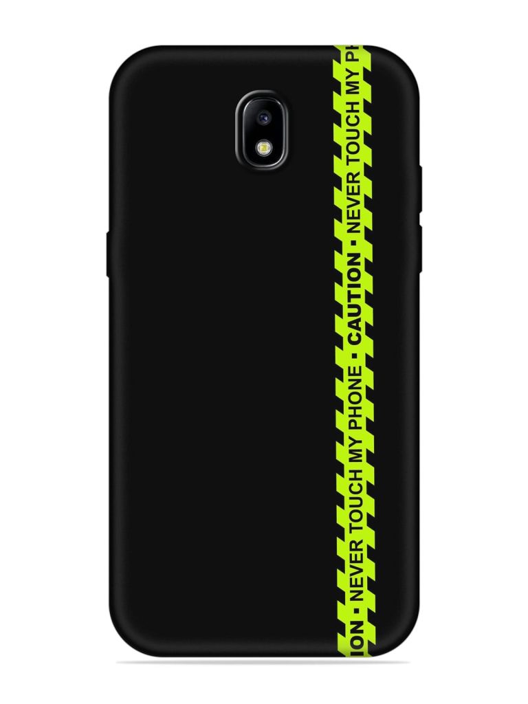 Never Touch My Phone Embossed Soft Silicone Case for Samsung Galaxy J7 (2017)