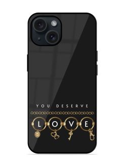 You Deserve Love Glossy Metal TPU Case