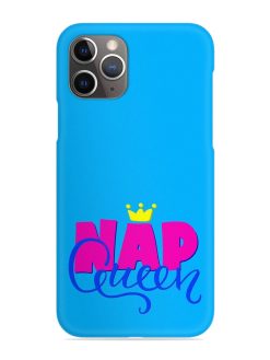 Nap Queen Quote Snap Case for Apple Iphone 11 Pro