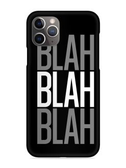 Blah Blah Blah Wallpaper Snap Case for Apple Iphone 11 Pro Max