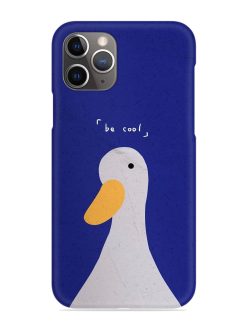 Be Cool Duck Snap Case for Apple Iphone 11 Pro Max