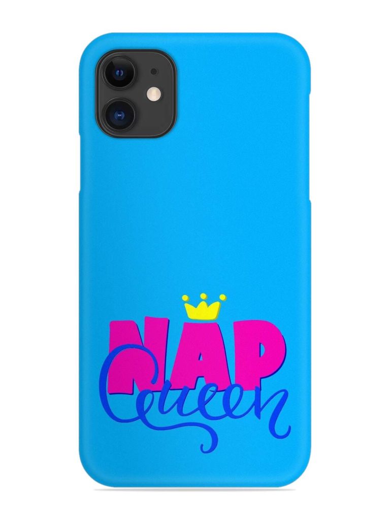 Nap Queen Quote Snap Case for Apple Iphone 12