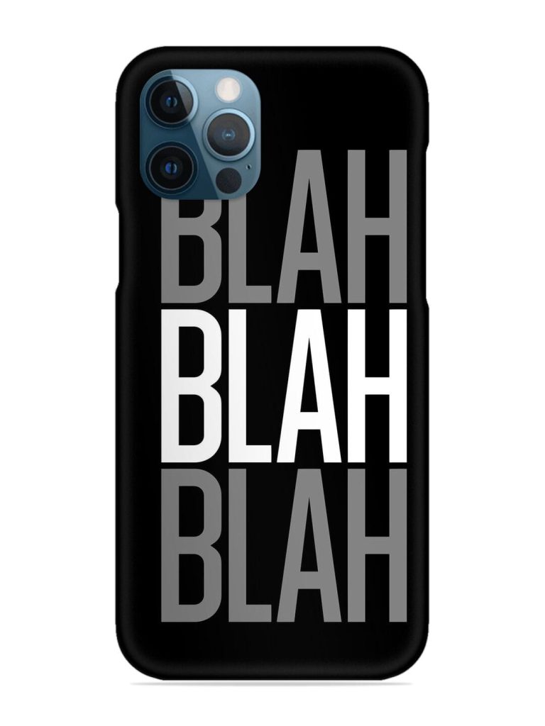 Blah Blah Blah Wallpaper Snap Case for Apple Iphone 12 Pro