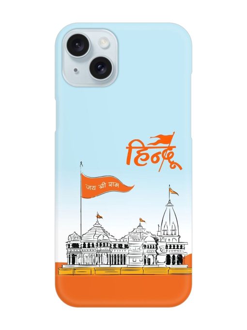 Ram Mandir Hindu Snap Case for Apple Iphone 15 Plus Edge Zapvi