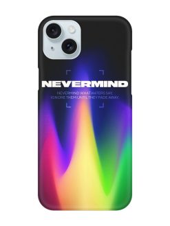 Nevermind Snap Case for Apple Iphone 15 Plus