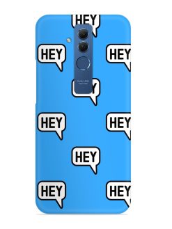 Hey Text Message Snap Case for Honor Mate 20 Lite