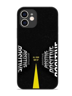 All Your Way Up Positive Glossy Metal Phone Cover for Apple Iphone 12