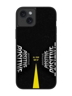 All Your Way Up Positive Glossy Metal Phone Cover for Apple Iphone 15 Plus