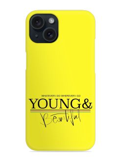 Young Beautiful Slogan Snap Case