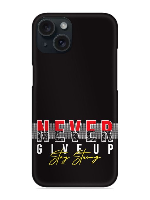 Never Give Typography Snap Case Edge Zapvi