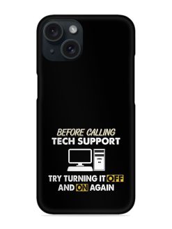 Before Calling Tech Snap Case