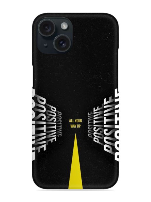 All Your Way Up Positive Snap Case Edge Zapvi